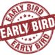 Early Bird Tickets