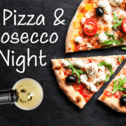 Pizza & Prosecco Night